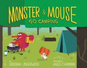 Monster & Mouse Go Camping